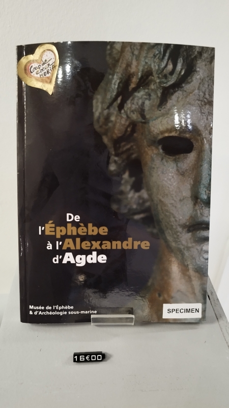 Livre "De l'Ephèbe à l'Alexandre d'Agde"